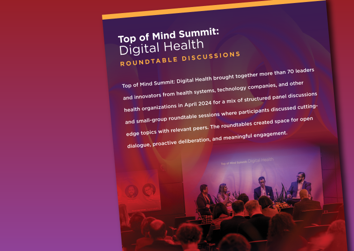 Roundtable Discussions at Top of Mind Summit: Digital Health | UPMC ...