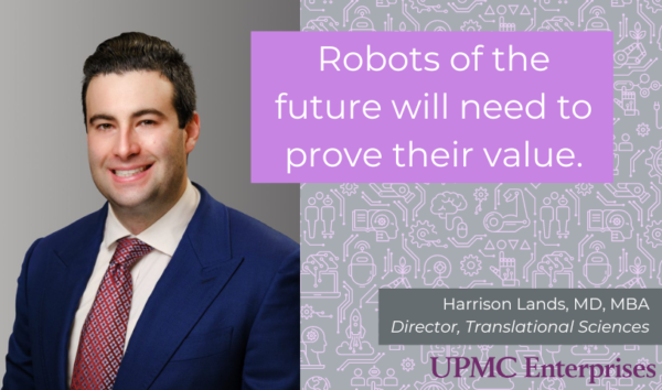 Where UPMC Enterprises Sees Opportunities for Innovation in Surgical Robotics